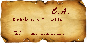 Ondrásik Arisztid névjegykártya